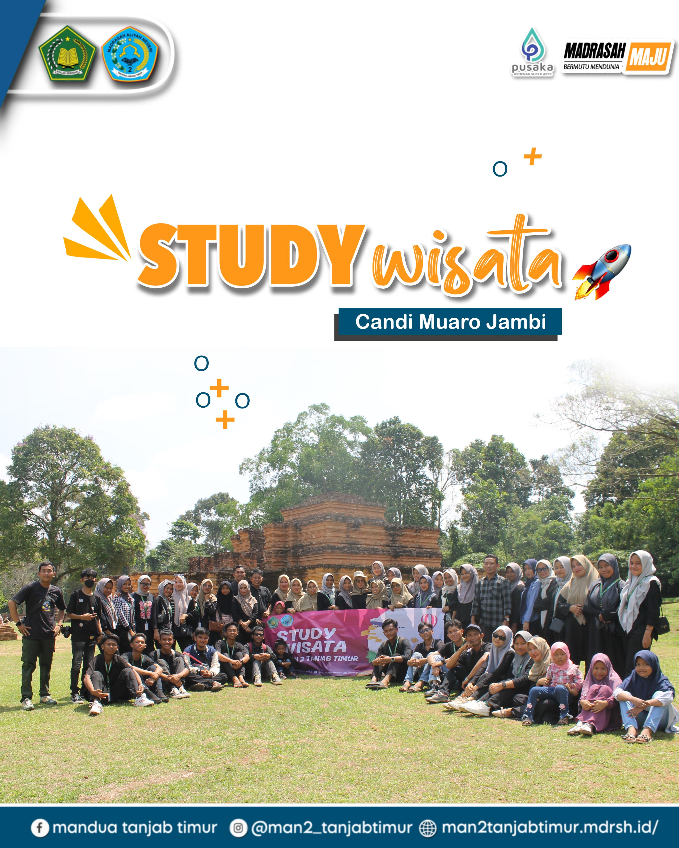 Pengurus OSIM MAN 2 Tanjabtim Study Wisata Ke Komplek Candi Ma.Jambi